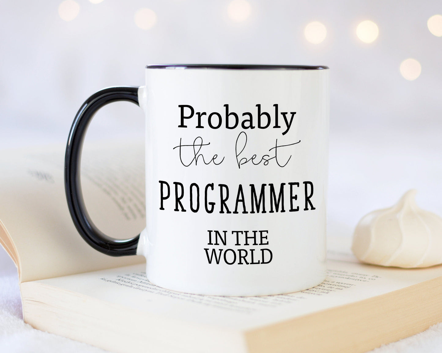 Probably The Best Programmer In The World 11oz Coffee Mug Tea Gift Idea For Web Developer Software Development Computer Engineering MG0426